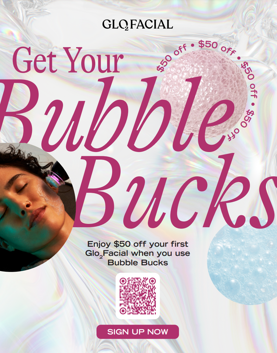 Bubble bucks glo2facial